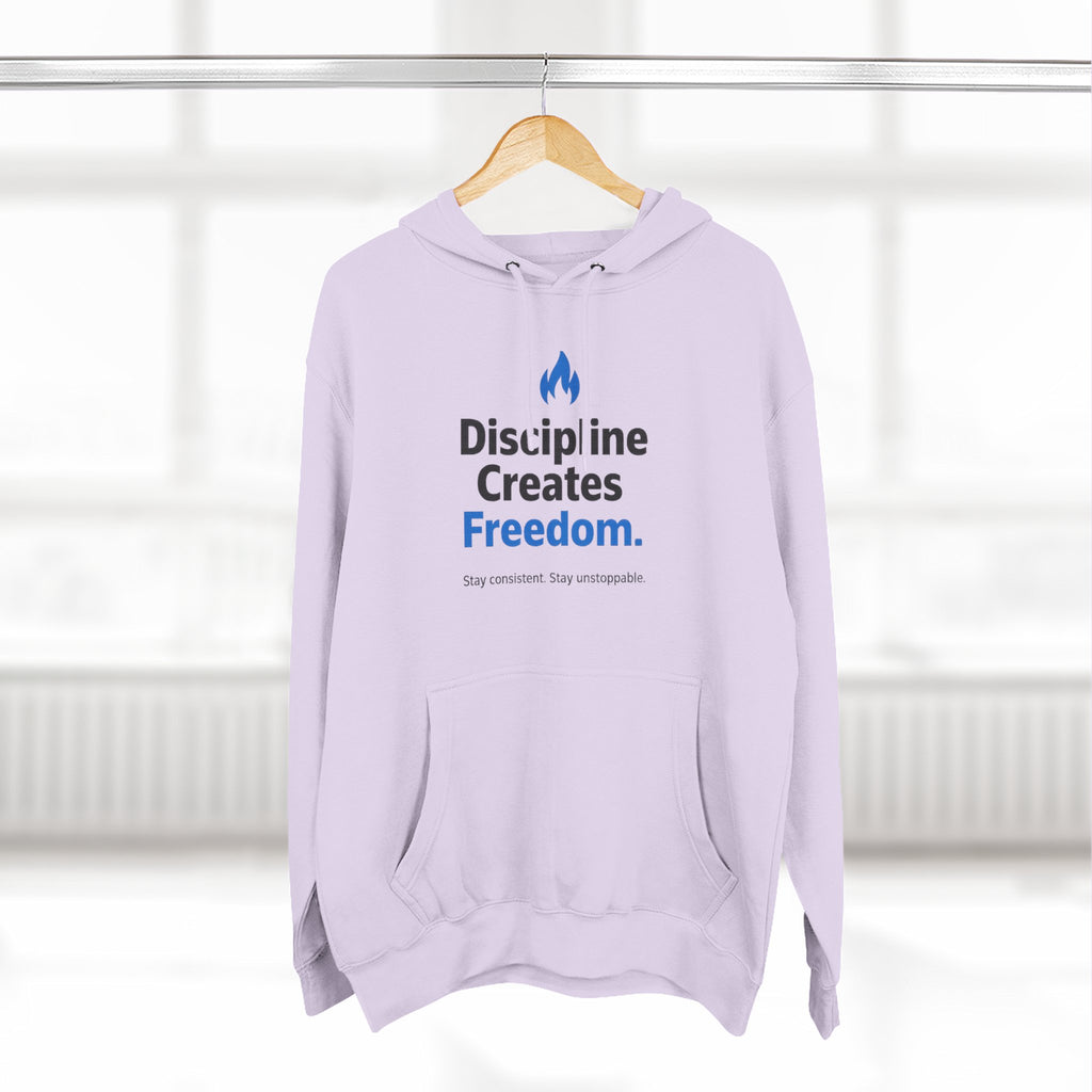 Discipline Creates Freedom Hoodie — Motivational Fitness & Productivity Pullover