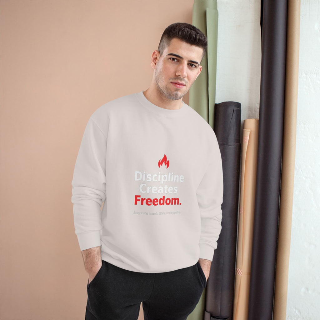Discipline Creates Freedom Sweatshirt — Motivational Champion Crewneck