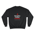 Discipline Creates Freedom Sweatshirt — Motivational Champion Crewneck