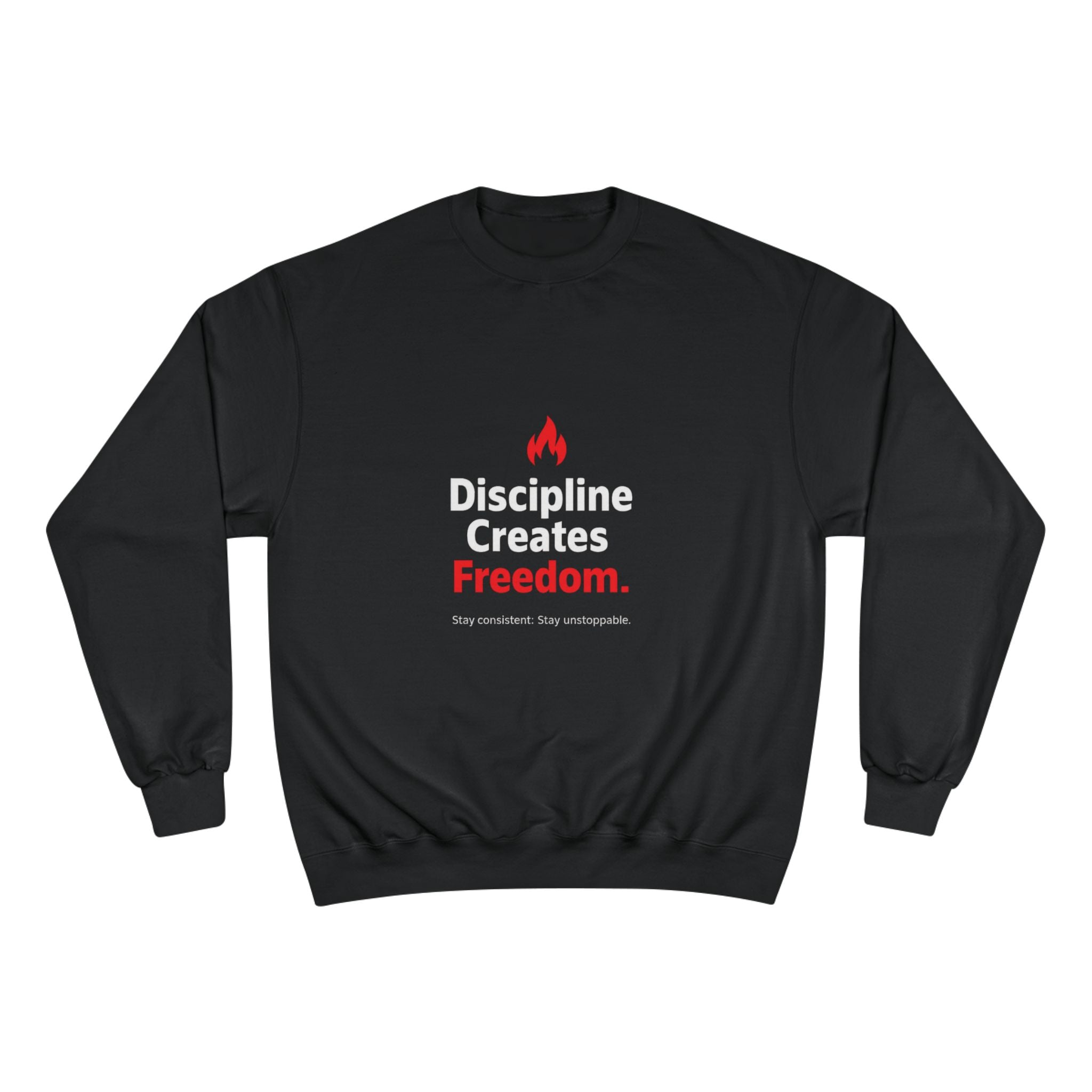 Discipline Creates Freedom Sweatshirt — Motivational Champion Crewneck