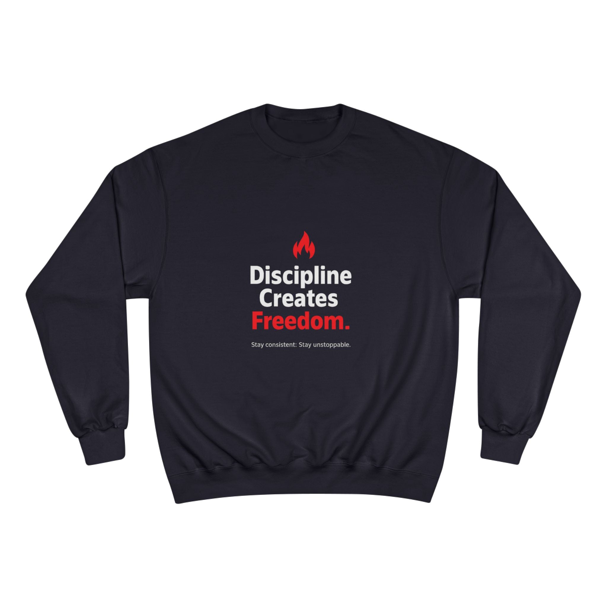Discipline Creates Freedom Sweatshirt — Motivational Champion Crewneck
